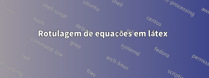 Rotulagem de equações em látex 