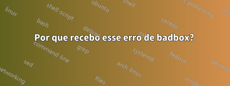 Por que recebo esse erro de badbox?