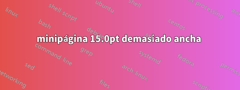 minipágina 15.0pt demasiado ancha