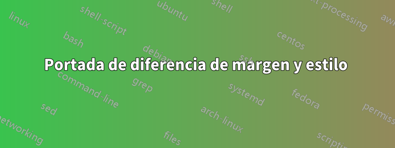 Portada de diferencia de margen y estilo