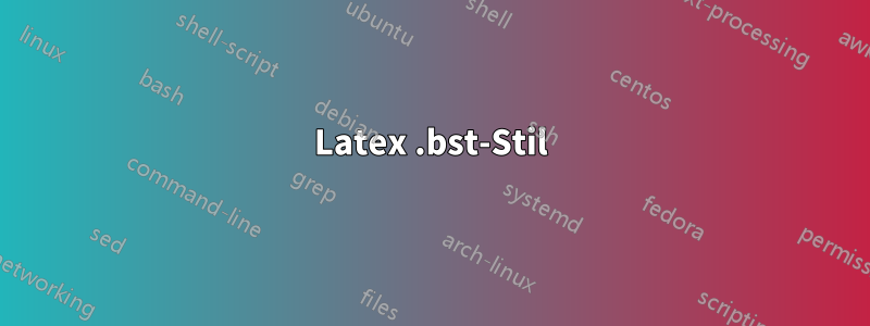 Latex .bst-Stil