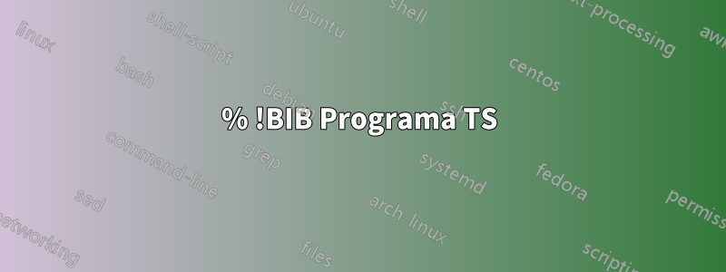 % !BIB Programa TS