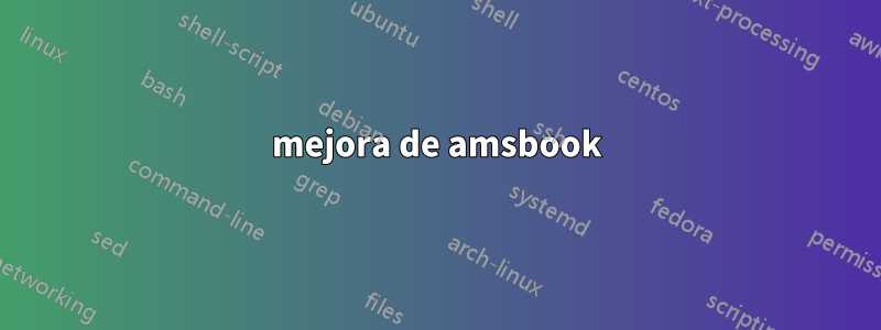 mejora de amsbook