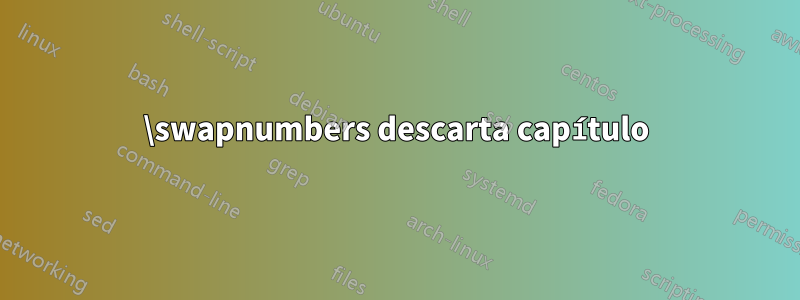 \swapnumbers descarta capítulo