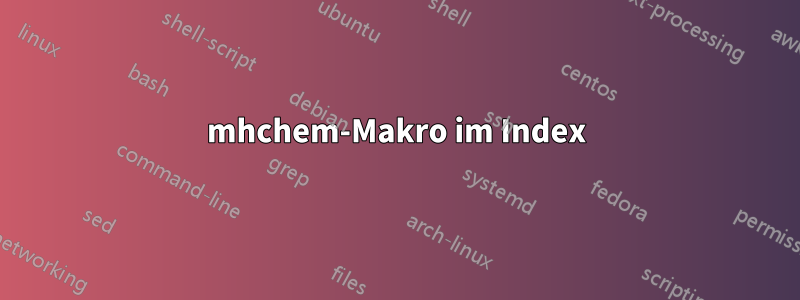 mhchem-Makro im Index