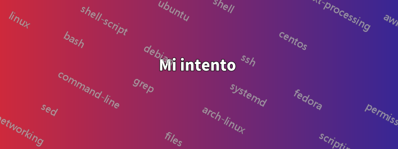 Mi intento