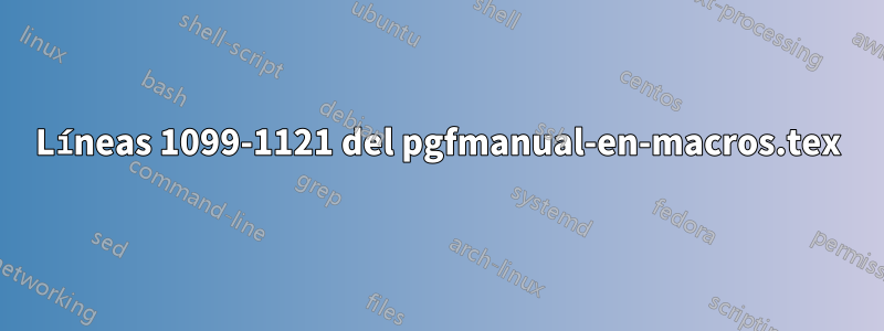 Líneas 1099-1121 del pgfmanual-en-macros.tex