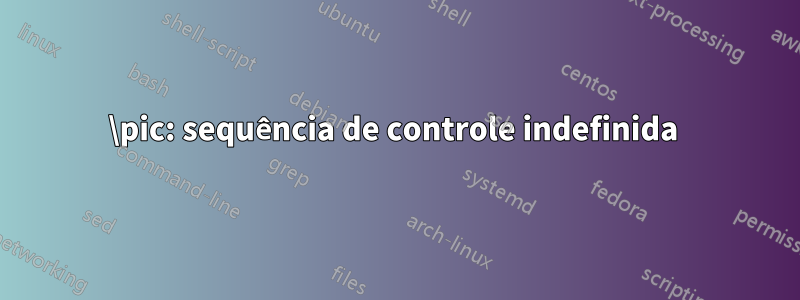 \pic: sequência de controle indefinida 