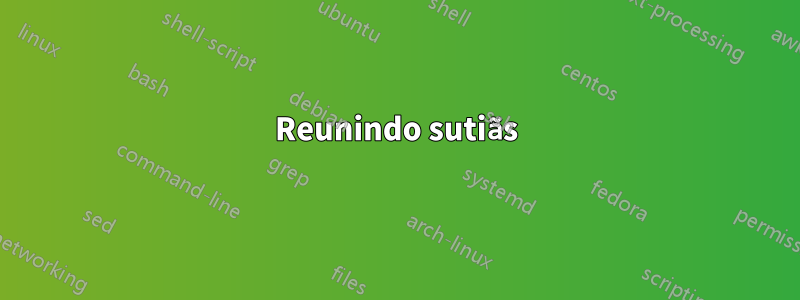 Reunindo sutiãs