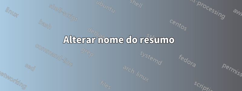 Alterar nome do resumo 