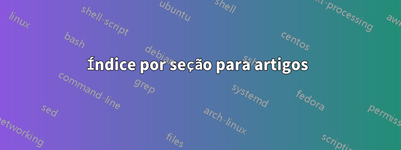 Índice por seção para artigos 