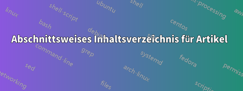 Abschnittsweises Inhaltsverzeichnis für Artikel 