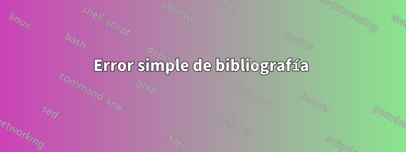 Error simple de bibliografía