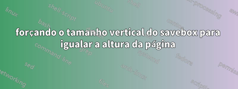 forçando o tamanho vertical do savebox para igualar a altura da página