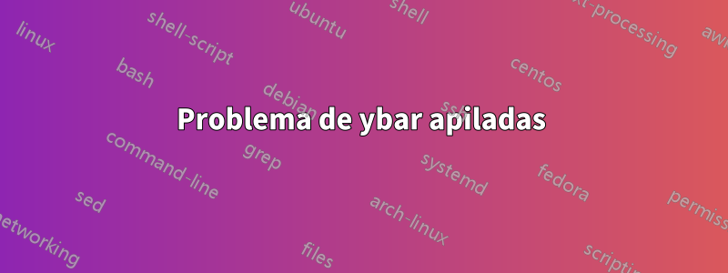 Problema de ybar apiladas