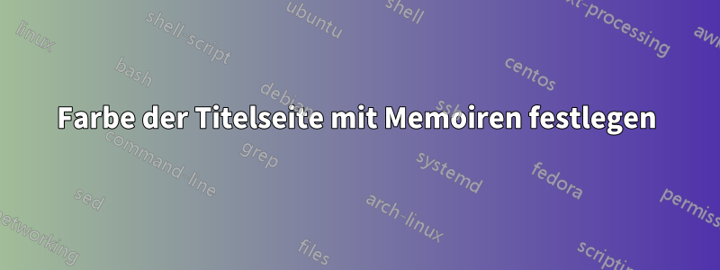 Farbe der Titelseite mit Memoiren festlegen