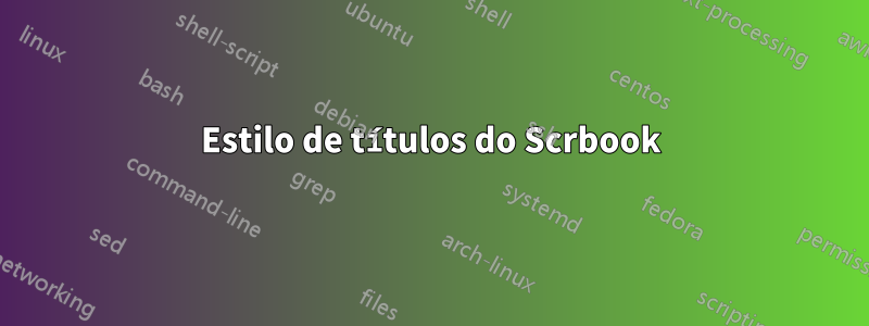 Estilo de títulos do Scrbook