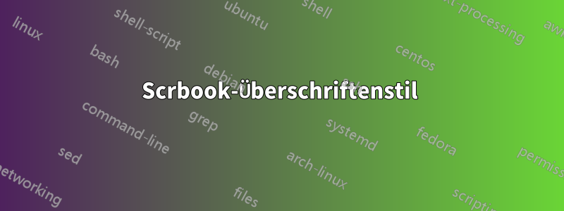 Scrbook-Überschriftenstil