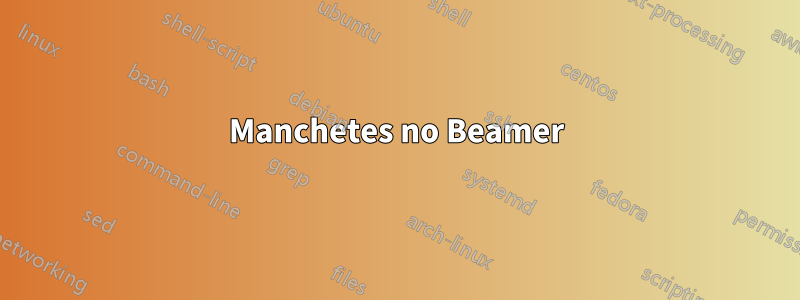 Manchetes no Beamer