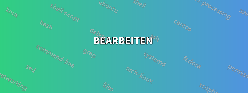 BEARBEITEN