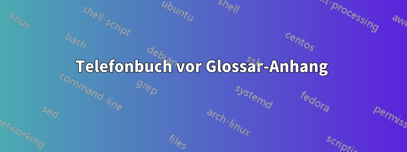 Telefonbuch vor Glossar-Anhang