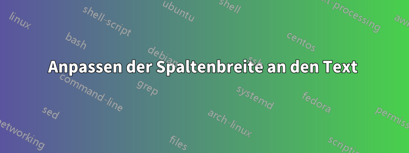 Anpassen der Spaltenbreite an den Text