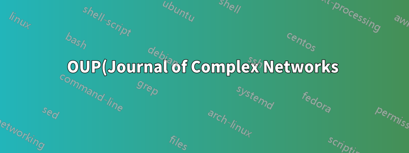 OUP(Journal of Complex Networks)의 Natbib 오류