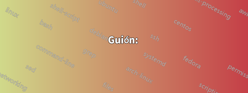 Guión: