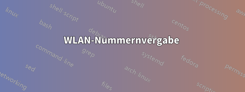 WLAN-Nummernvergabe