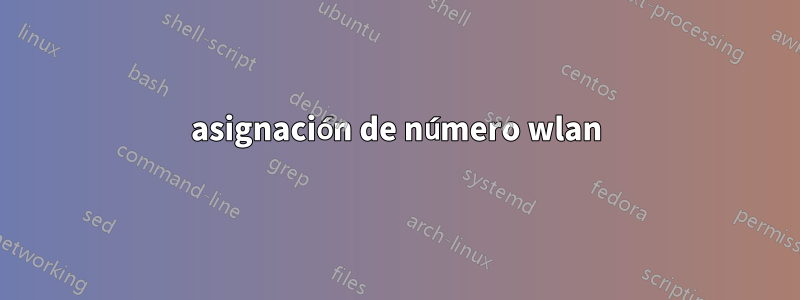 asignación de número wlan