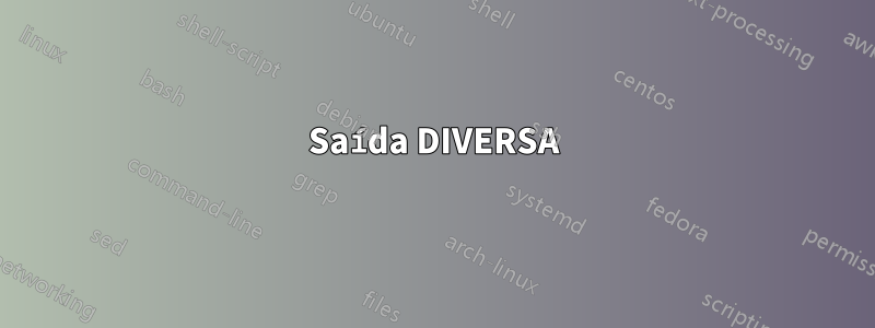 Saída DIVERSA