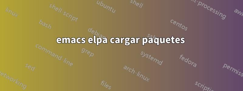 emacs elpa cargar paquetes