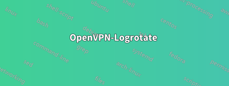 OpenVPN-Logrotate