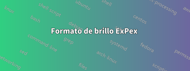 Formato de brillo ExPex