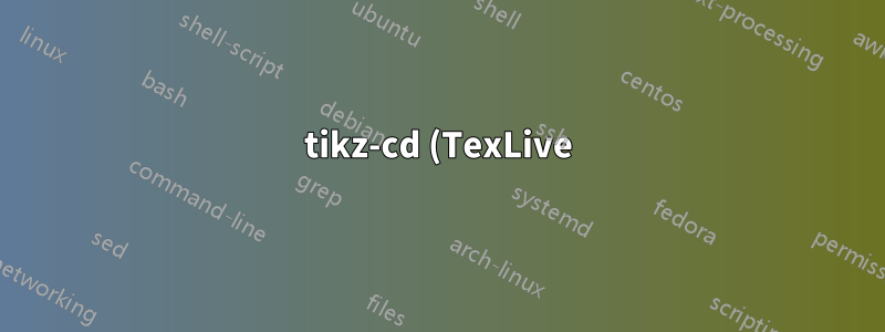 tikz-cd (TexLive) を更新するにはどうすればいいですか?