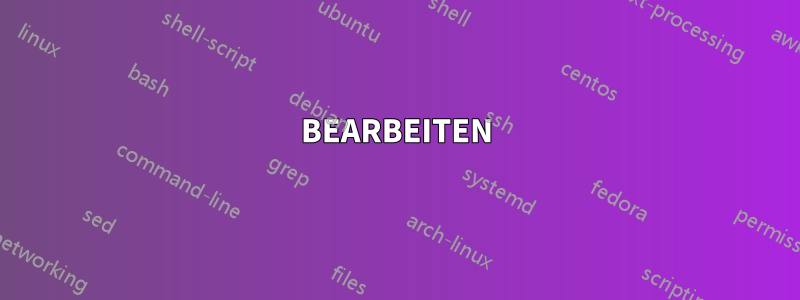 BEARBEITEN