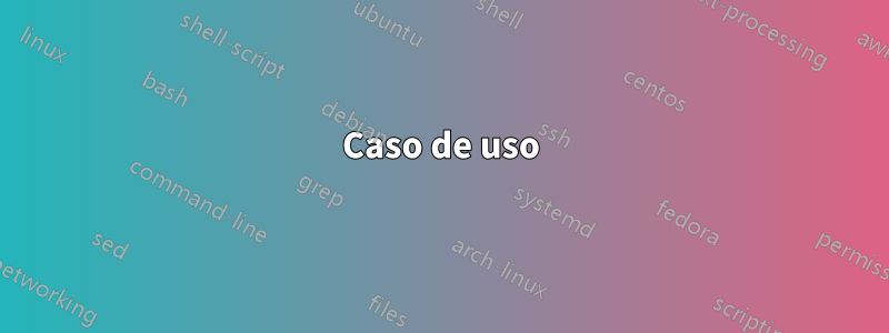 Caso de uso