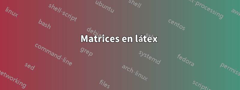 Matrices en látex