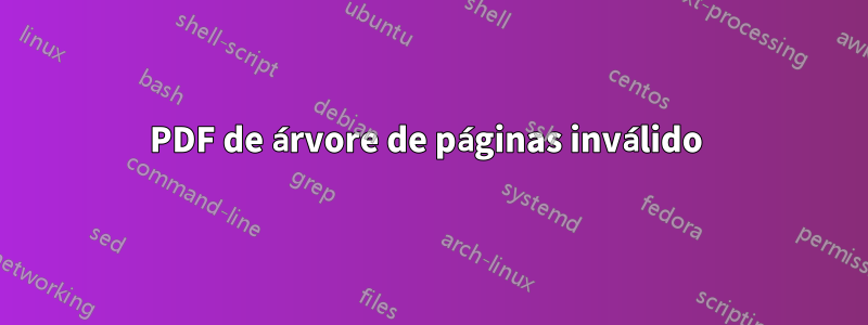 PDF de árvore de páginas inválido 