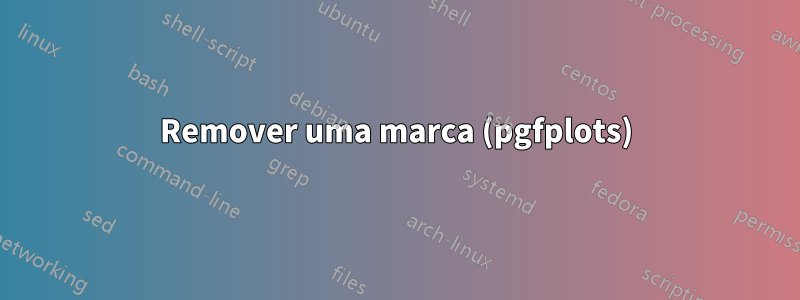Remover uma marca (pgfplots)