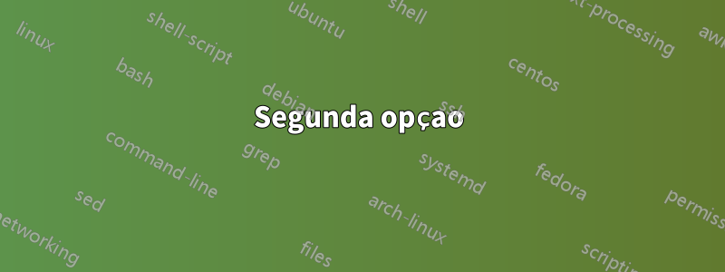Segunda opçao