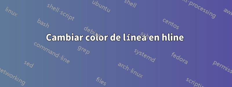 Cambiar color de línea en hline