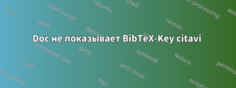 Doc не показывает BibTeX-Key citavi