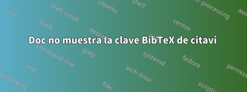 Doc no muestra la clave BibTeX de citavi
