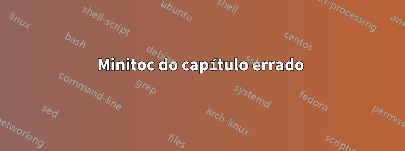 Minitoc do capítulo errado