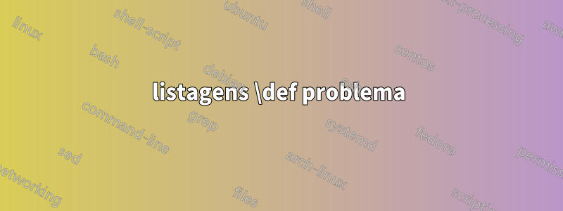 listagens \def problema