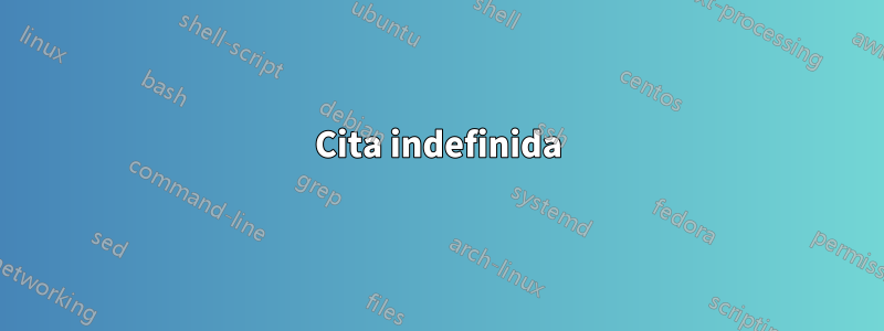 Cita indefinida