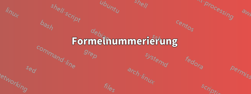 Formelnummerierung