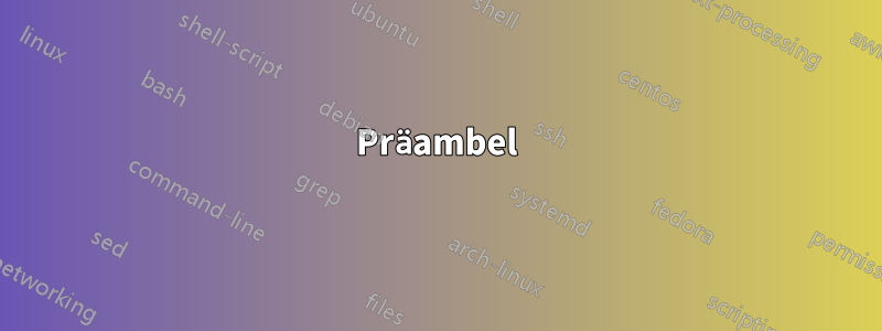 Präambel