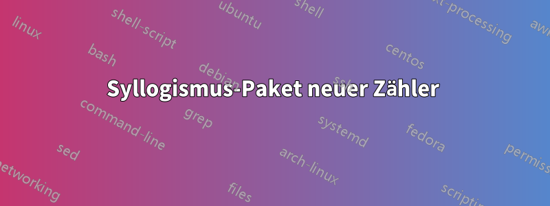 Syllogismus-Paket neuer Zähler